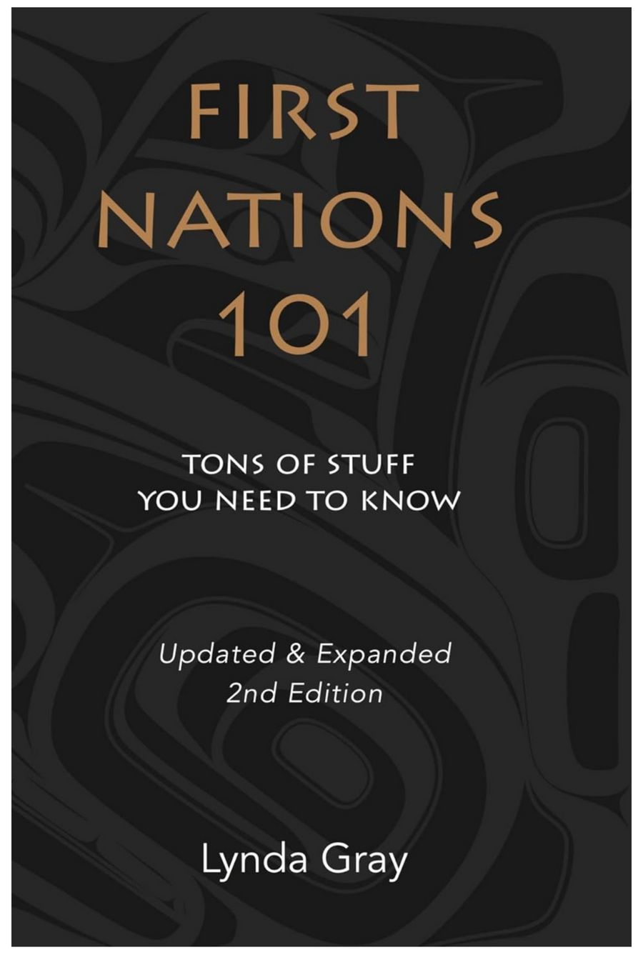 First Nations 101, 2nd edition: Tons of Stuff You Need to Know