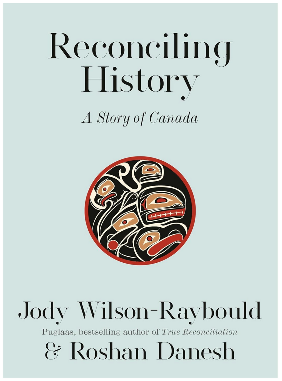 Reconciling History: A Story of Canada - Hard Cover